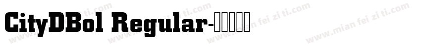 CityDBol Regular字体转换
